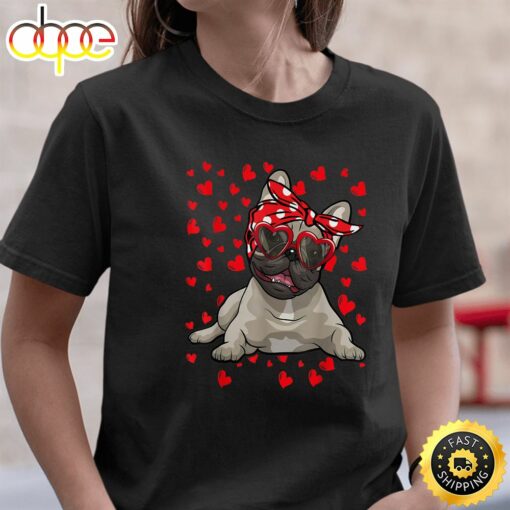 French Bulldog Heart Glasses Valentine Day Frenchie Dog Love T-Shirt