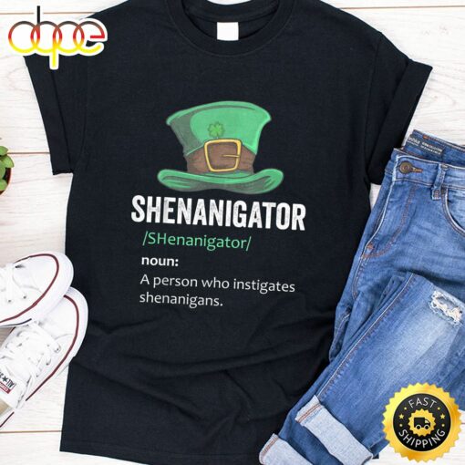 Funny Shenanigator Definition Meaning Saint Patrick Day Gift T-Shirt