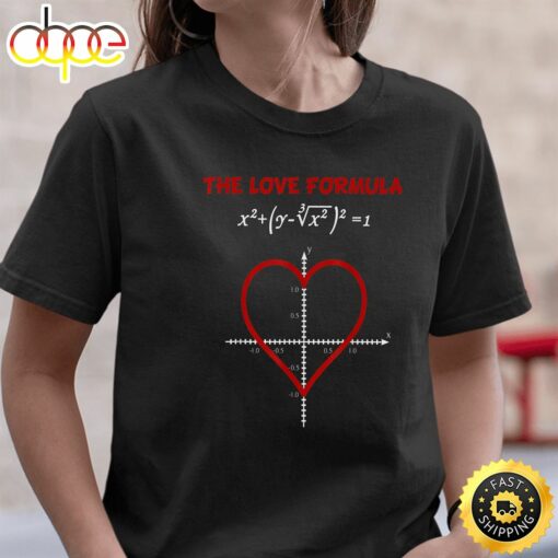 Funny The Love Formula Math T Shirt For Valentine Day T-Shirt