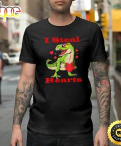 Funny Valentine Gift Dinosaur T Rex I Steal Hearts Shirt Happy Valentines Day Unisex T-shirt