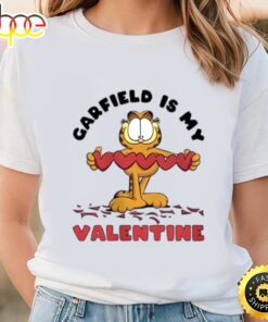 Garfield Is My Valentine Shirt