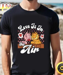 Garfield Valentine’s Day Garfield Arlene Love Is In The Air T-Shirt