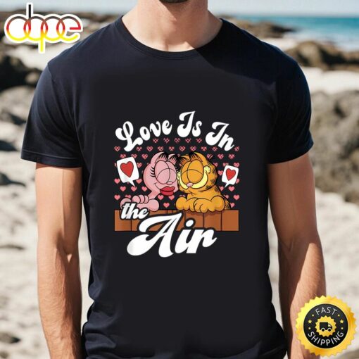 Garfield Valentine’s Day Garfield Arlene Love Is In The Air T-Shirt