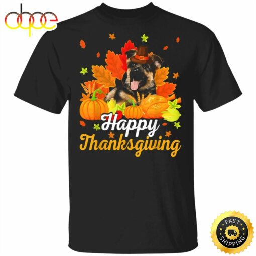 German Shepherd Happy Thanksgiving T-Shirt Adorable Dog Hallothanksmas Tee Gifts For Dog Owners