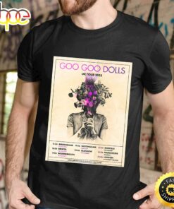 Goo Goo Dolls Confirm UkIE Tour For June 2023 Dates Unisex Tshirt