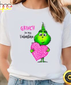 Grinch Be My Valentine Pink Heart Shirt