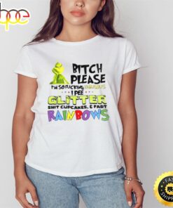 Grinch Bitch Please I’m So Fucking Fabulous I Pee Glitter Shirt