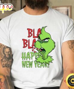 Grinch Blah Blah Happy New Year T-Shirt, Funny Christmas Grinch T-Shirt