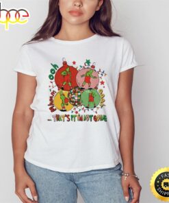 Grinch Christmas That’s It I’m Not Going Shirt