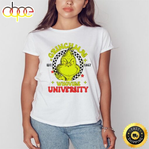 Grinch Whoville University Est 1957 Shirt