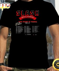 Guns N Roses And Slash Tour ft Myles Kennedy And The Conspirators The River Is Rising Tour 24 Schedule List T-Shirt