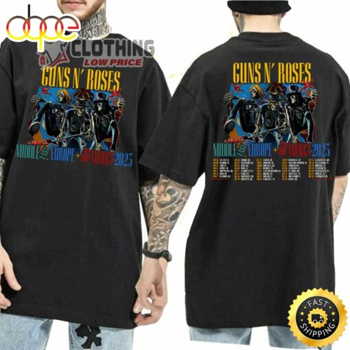 Guns N’ Roses North America 2023 Tickets Merch Guns N’ Roses Moddle Fast Europe North America 2023 Setlist T-Shirt