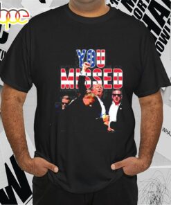 Hang Over Gang You Missed Trump T Shirt Unisex