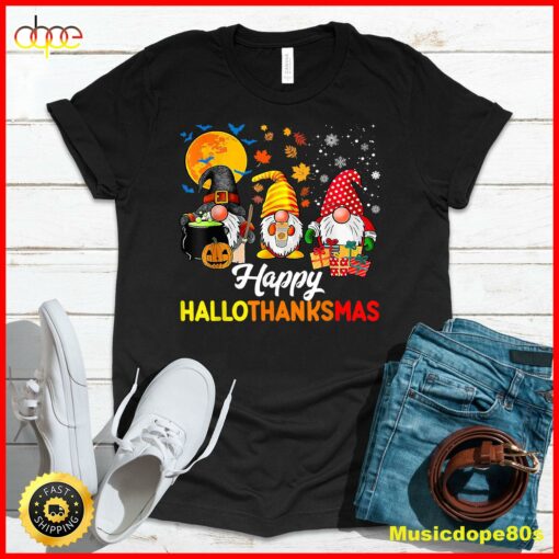 Happy HalloThanksMas Gnomes Halloween Thanksgiving Christmas T-Shirt