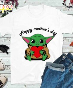 Happy Mothers Day Baby Yodaing I Love Mom Funny T-Shirt