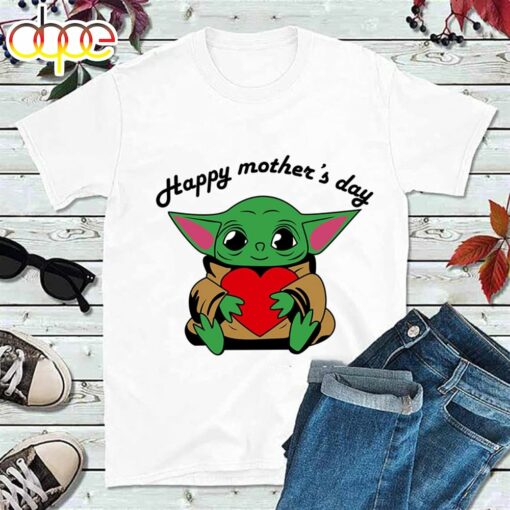 Happy Mothers Day Baby Yodaing I Love Mom Funny T-Shirt