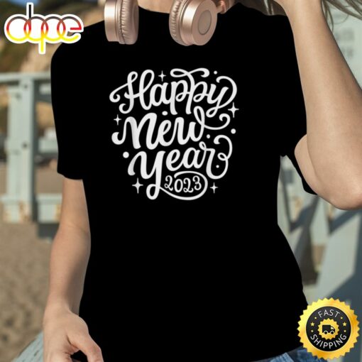 Happy New Year 2023 – Men Women New Years Eve Party Unisex Basic T-shirt