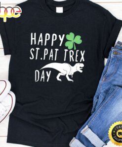 Happy St. Pat T-Rex Day Cute St. Patrick’s Shirt