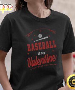 Happy Valentine’s Day 2023 Baseball Is My Valentine Premium Unisex T-Shirt