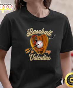 Happy Valentine’s Day 2023 Baseball Is My Valentine Unisex T-Shirt