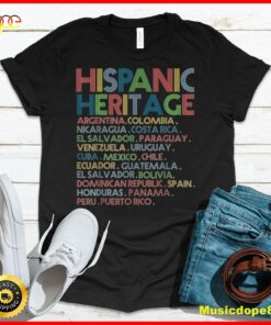 Hispanic Heritage Month Latino All Countries Names T-Shirt