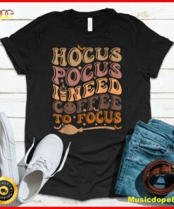 Hocus Pocus I Need Coffee to Focus Halloween Teachers Womens T-Shirt