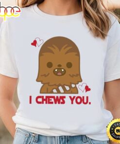 I Chews You Chewbacca Shirt, Disney Valentine Shirt