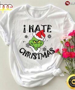 I Hate Christmas Grinch T-Shirt