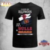 I Live In Illinois And I’m A Bulls &amp Bears Fan Forever T-shirt