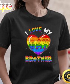 I Love My Gay Brother Valentine Heart Rainbow LGBT Pride Valentines Day T-shirt