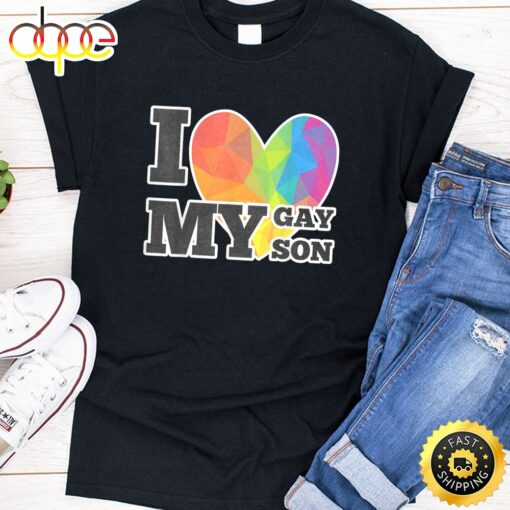 I Love My Gay Son Valentines Day T-shirt LGBT Pride Gift Gay Lesbian March Valentines Day T-shirt