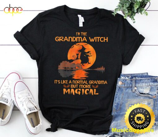 I’m The Grandma Witch Like A Normal Grandma Halloween T-Shirt