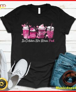 In October We Wear Pink Coffee Latte Fall Autumn Season T-Shirt