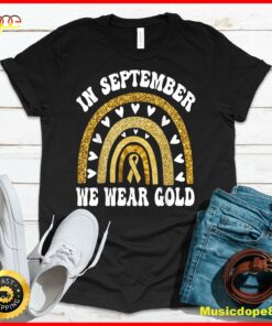 In September We WearShiny Rainbow Childhood Cancer Awareness T-Shirt