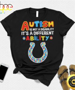 Indianapolis Colts Nfl Autism Is Not A Disability 2024 Shirt