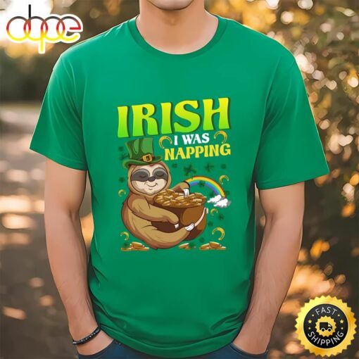 Irish I Was Napping St Patrick’s Day T-shirt