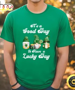 It’s A Good Day To Have A Lucky Day, St Patricks Day Gnome T-shirt