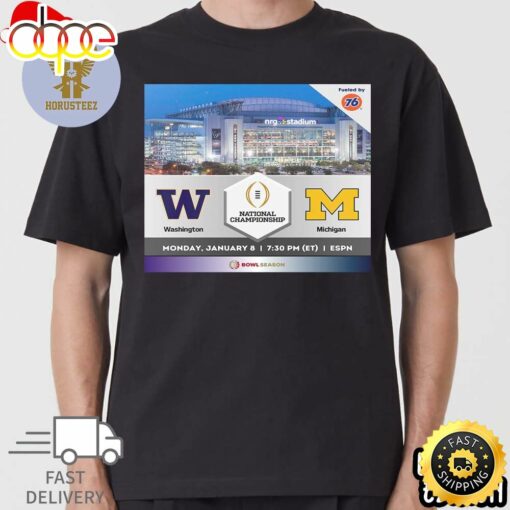 It Is Official Washington Football Will Face Michigan Football In The College Football Bowl Playoff National Championship On 8 January 2024 Classic T-Shirt