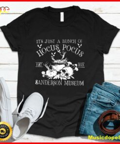 It’s Just A Bunch Of Hocus Pocus _ Halloween Tee T-Shirt