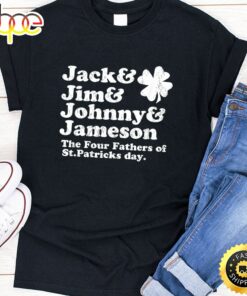 Jack Jim Johnny Jameson Father Of St Patrick Day Shirt