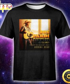Jon Pardi Belfast’s Ulster Hall This Summer Friday 25 August 2023 Unisex T-Shirt