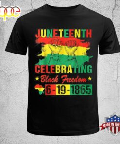 Juneteenth Celebrating Black Freedom 1865 Independence Day T-Shirt