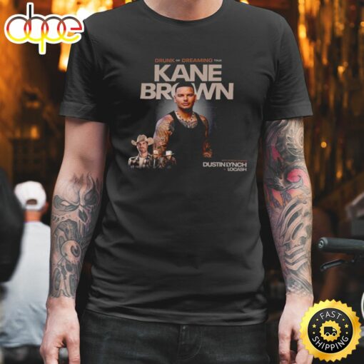 Kane Brown Drunk Or Dreaming Tour 2023 T-shirt