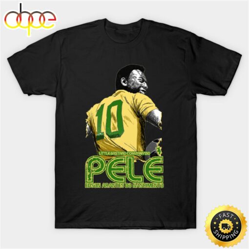 Legendary Player Pele Wears The Number 10 Shirt Player Soccer Unisex Tee T-Shirt