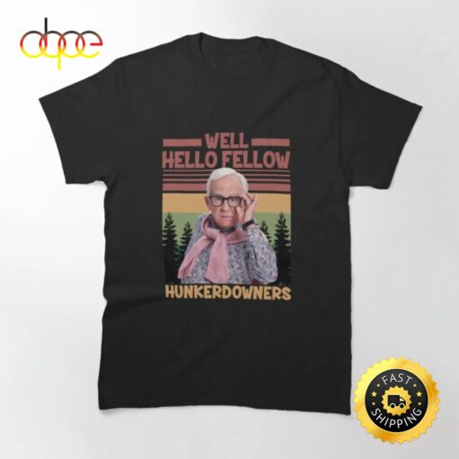 Leslie Jordan Well Hello Fellow Hunkerdowners T-shirt