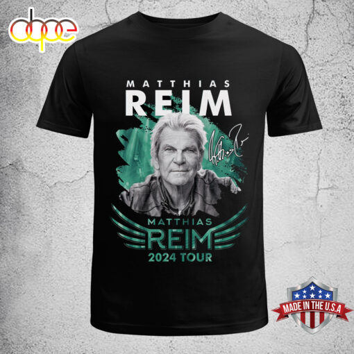 Limited Edition Matthias Reim Tour 2024 Music Unisex T-Shirt