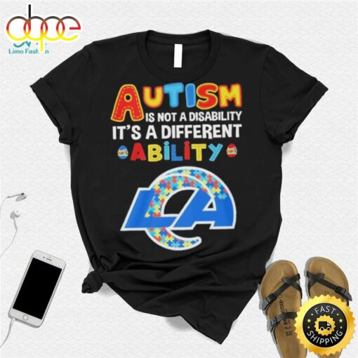 Los Angeles Rams Nfl Autism Is Not A Disability 2024 Shirt