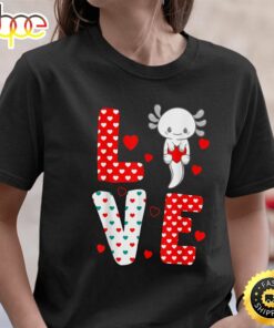 Love Axolotl Valentine Day Salamander Lover Cute Lovers Day T-Shirt