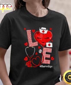 Love Heart Stethoscope Nurse Life Valentine Day 2023 Women T-Shirt
