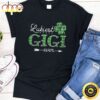 Luckiest Gigi Ever Irish Tshirt Matching St Patrick Day T-Shirt